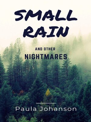 cover image of Small Rain and Other Nightmares